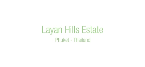 The Layan Hill Estate, Phuket